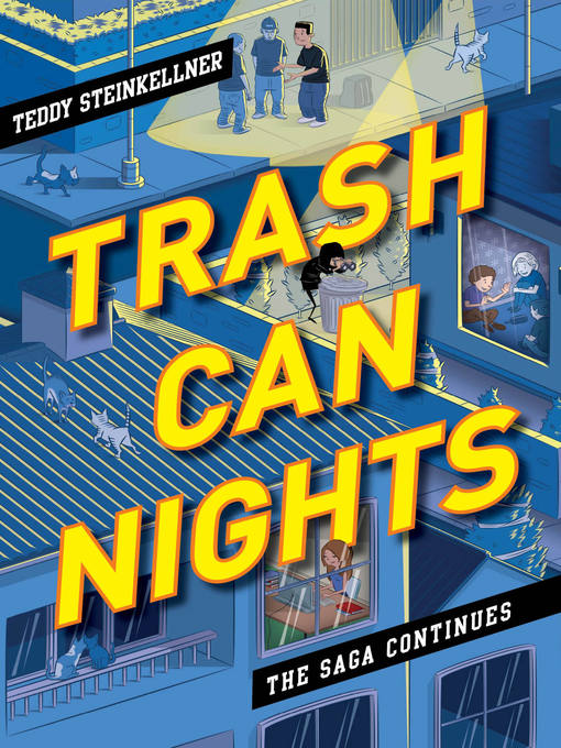 Title details for Trash Can Nights by Teddy Steinkellner - Available
